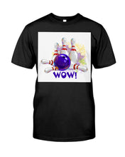 Load image into Gallery viewer, Bowling Wow Color Gift For Bowling Lovers Guys Tee