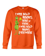 Load image into Gallery viewer, I’ll Read Book Everywhere Great Gift For Book Lovers Sweatshirt