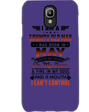 Load image into Gallery viewer, I'm A Grumpy Old Man I Was Born In May With My Heart Phone case