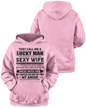 Load image into Gallery viewer, Gift For Husband I Have A Sexy Wife Hoodie