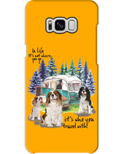 Load image into Gallery viewer, Cavalier King It's Who You Travel With Gift For Dog Lovers Phone case