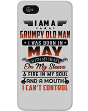 Load image into Gallery viewer, I'm A Grumpy Old Man I Was Born In May With My Heart Phone case