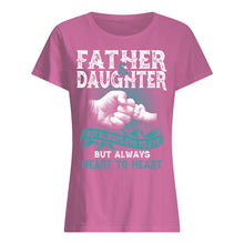Load image into Gallery viewer, Father And Daughter Always Heart To Heart Gift For Family Ladies Tee