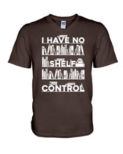 Load image into Gallery viewer, I Have No Shelf Control Meaningful Gift For Women Guys V-Neck