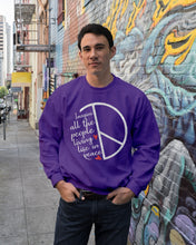 Load image into Gallery viewer, Image All The People Living Life In Peace Custom Design For Friends Sweatshirt