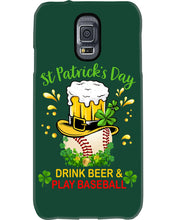 Load image into Gallery viewer, Baseball Drink Beer Day St Patrick's Day Gift For Baseball Lovers Phone case