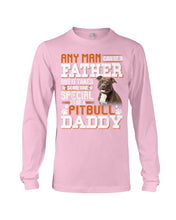 Load image into Gallery viewer, It Takes Someone Special To Be A Pitbull Daddy Gift For Pitbull Lovers Unisex Long Sleeve