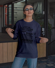 Load image into Gallery viewer, I Ge My Attitude From My August Dad Birthday Meaningful Gift Unisex Long Sleeve