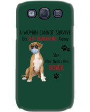 Load image into Gallery viewer, A Woman Can't Survive On Self-quarantine Alone Also Needs Boxer Phone case