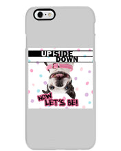 Load image into Gallery viewer, Boston Upside Down Now Let's Be Gift For Dog Lovers Phone case