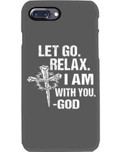 Load image into Gallery viewer, Let You Relax I Am With You Gray Background Phone case