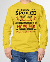 Load image into Gallery viewer, I'm Just Loved Protected And Well Taken Care Of My Mother Gift For Daughter Unisex Long Sleeve