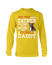 Load image into Gallery viewer, It Takes Someone Special To Be A Pitbull Daddy Gift For Pitbull Lovers Unisex Long Sleeve