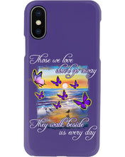 Load image into Gallery viewer, Butterfly Sunset On Beach Those We Love Don't Go Away Gift For Lover Phone case
