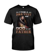 Load image into Gallery viewer, I Took Test And God Is My Father Gift For Family Guys Tee