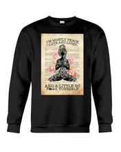 Load image into Gallery viewer, I'm Mostly Peace Love And Light Yoga Gift For Yoga Lovers Sweatshirt