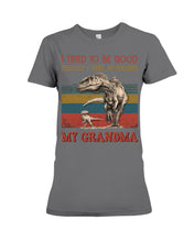 Load image into Gallery viewer, Grandma Gift For Grandson I Tried To Be Good But I Take After Ladies Tee