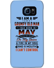Load image into Gallery viewer, I'm A Grumpy Old Man I Was Born In May With My Heart Phone case