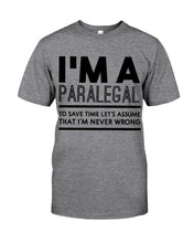 Load image into Gallery viewer, I'm A Paralegal Special Unique Custom Design Guys Tee