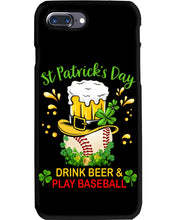Load image into Gallery viewer, Baseball Drink Beer Day St Patrick's Day Gift For Baseball Lovers Phone case