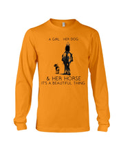 Load image into Gallery viewer, A Girl Her Dog Her Horse It's A Beautiful Thing Unisex Long Sleeve