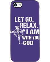 Load image into Gallery viewer, Let You Relax I Am With You Gray Background Phone case