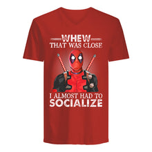 Load image into Gallery viewer, Deadpool I Almost Had To Socialize Gift For Fans Guys V-Neck