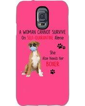 Load image into Gallery viewer, A Woman Can't Survive On Self-quarantine Alone Also Needs Boxer Phone case