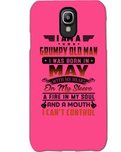 Load image into Gallery viewer, I'm A Grumpy Old Man I Was Born In May With My Heart Phone case