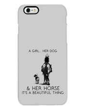 Load image into Gallery viewer, A Girl Her Dog Her Horse It's A Beautiful Thing Phone case