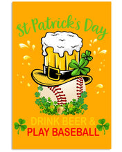 Load image into Gallery viewer, Baseball Drink Beer Day St Patrick's Day Gift For Baseball Lovers Vertical Poster