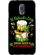 Load image into Gallery viewer, Baseball Drink Beer Day St Patrick's Day Gift For Baseball Lovers Phone case