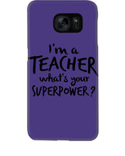 Load image into Gallery viewer, I'm A Teacher What Is You Superpower Gift For Teacher Phone case
