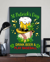 Load image into Gallery viewer, Baseball Drink Beer Day St Patrick's Day Gift For Baseball Lovers Vertical Poster