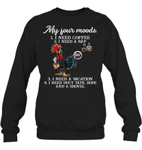 Load image into Gallery viewer, I Need Coffee A Nap A Vacation Duct Tape Hope And A Showel Sweatshirt