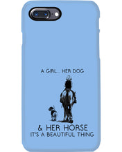 Load image into Gallery viewer, A Girl Her Dog Her Horse It's A Beautiful Thing Phone case