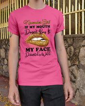 Load image into Gallery viewer, Birthday Gift For November Girl If My Mouth Doesn't Say It My Face Definitely Guys Tee