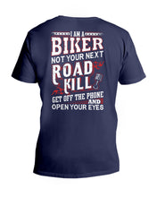 Load image into Gallery viewer, I'm A Biker Not your Next Road Kill Gift For Biker Guys V-Neck