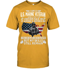 Load image into Gallery viewer, I Am A US Marine Veteran If America Needed Me Gift Guys Tee