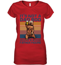 Load image into Gallery viewer, It's Not A Dad Bod It's A Father Figure Bear Ladies V-Neck