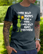 Load image into Gallery viewer, I’ll Read Book Everywhere Great Gift For Book Lovers Guys Tee
