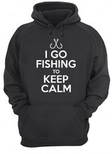 Load image into Gallery viewer, I Go Fishing To Keep Calm Gift For Fishing Lovers Hoodie