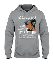 Load image into Gallery viewer, Betty Boop February Girl Living My Best Life Birthday Meaningful Gift Hoodie