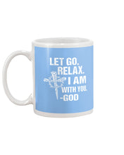 Load image into Gallery viewer, Let You Relax I Am With You Gray Background Mug