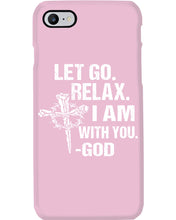 Load image into Gallery viewer, Let You Relax I Am With You Gray Background Phone case