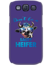 Load image into Gallery viewer, Don't Be A Salty Heifer Gift For Women Phone case