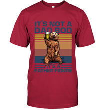 Load image into Gallery viewer, It's Not A Dad Bod It's A Father Figure Bear Guys Tee