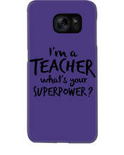Load image into Gallery viewer, I'm A Teacher What Is You Superpower Gift For Teacher Phone case