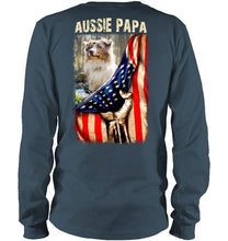 Load image into Gallery viewer, Aussie Papa America Flag Unique Custom Design For Dog Lovers Unisex Long Sleeve