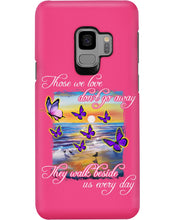 Load image into Gallery viewer, Butterfly Sunset On Beach Those We Love Don't Go Away Gift For Lover Phone case